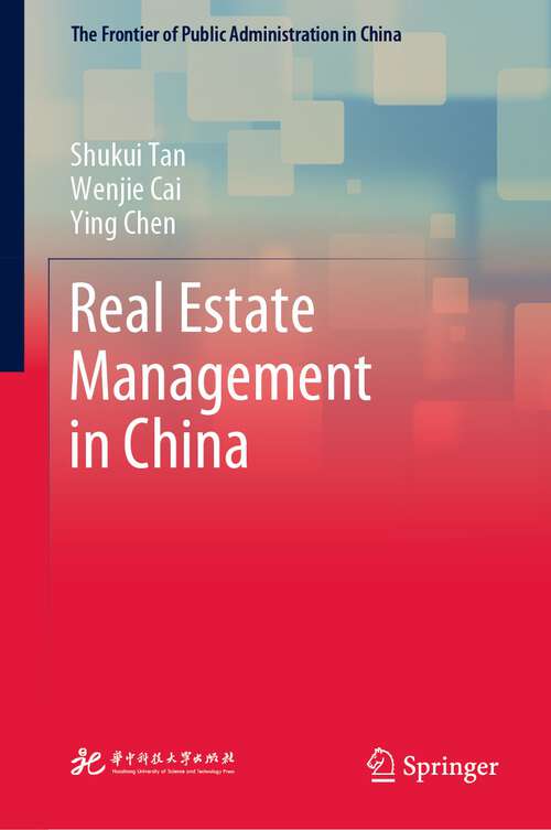 Real Estate Management in China (The Frontier of Public Administration in China)