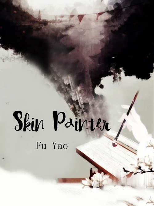 Book cover of Skin Painter: Volume 1 (Volume 1 #1)