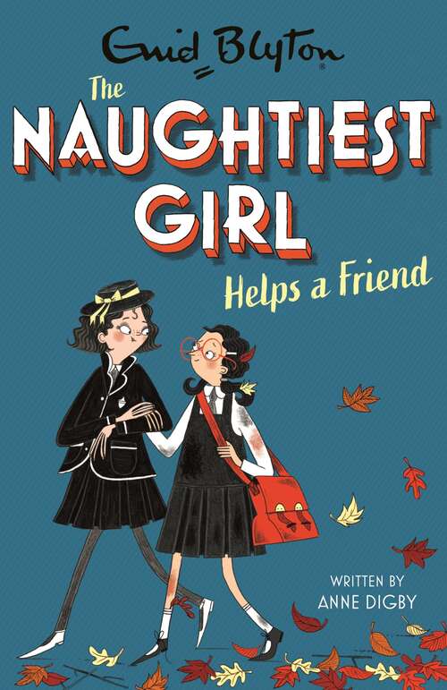 The Naughtiest Girl: Book 6 (The Naughtiest Girl #24)