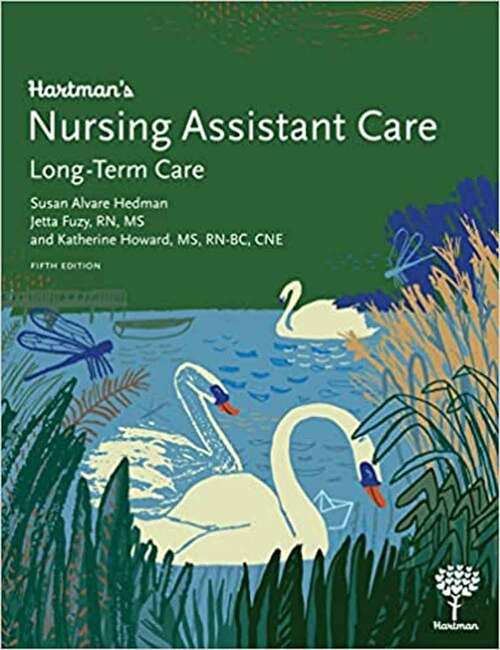 Hartman's Nursing Assistant Care: Long-Term Care