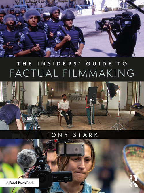 Book cover of The Insiders' Guide to Factual Filmmaking