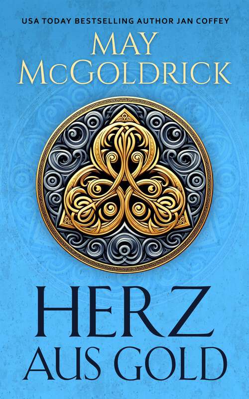 Book cover of Herz aus Gold: EIN ROMAN DES MACPHERSON-CLANS (EIN ROMAN DES MACPHERSON-CLANS)