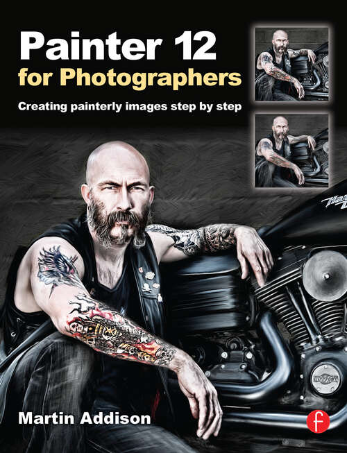 Book cover of Painter 12  for Photographers: Creating painterly images step by step