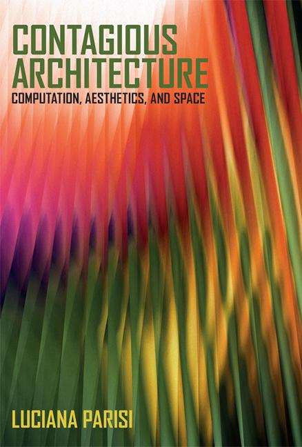 Book cover of Contagious Architecture: Computation, Aesthetics and Space