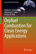 Oxyfuel Combustion for Clean Energy Applications (Green Energy and Technology)