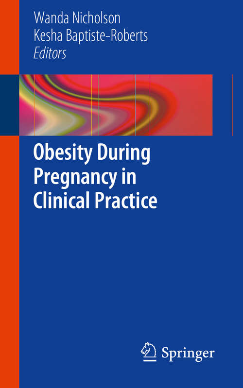Book cover of Obesity During Pregnancy in Clinical Practice