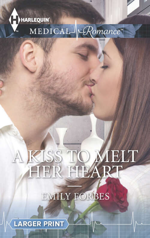 A Kiss to Melt Her Heart
