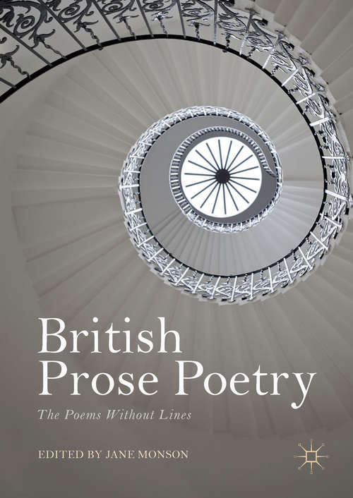 British Prose Poetry: The Poems Without Lines