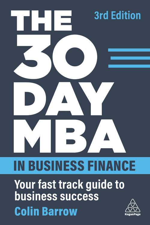 Book cover of The 30 Day MBA in Business Finance: Your Fast Track Guide to Business Success (3)