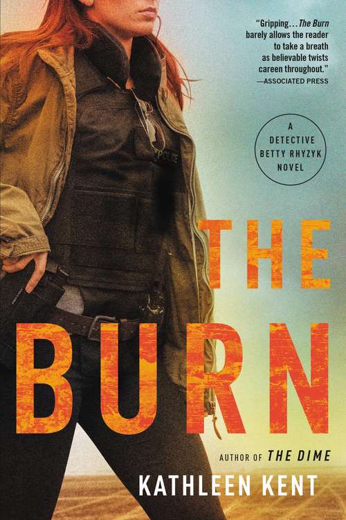 Book cover of The Burn (Detective Betty #2)
