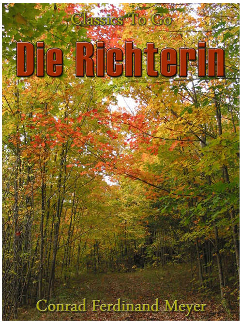 Book cover of Die Richterin: In German (Classics To Go)