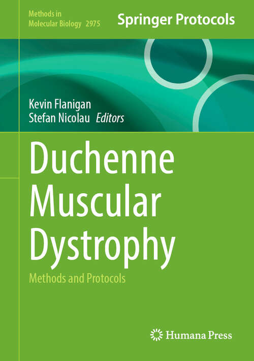 Book cover of Duchenne Muscular Dystrophy: Methods and Protocols (Methods in Molecular Biology #2975)