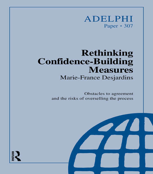 Book cover of Rethinking Confidence-Building Measures (Adelphi series)