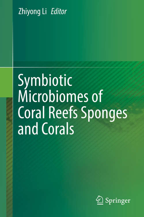 Symbiotic Microbiomes of Coral Reefs Sponges and Corals
