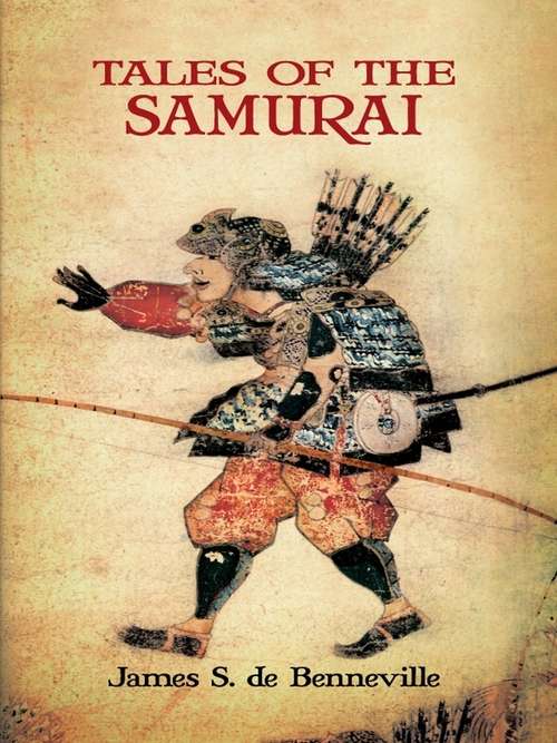 Tales of the Samurai: More Samurai Tales Of The Tokugawa Ii