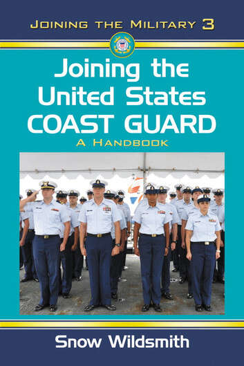 Book cover of Joining the United States Coast Guard: A Handbook (Joining the Military #3)