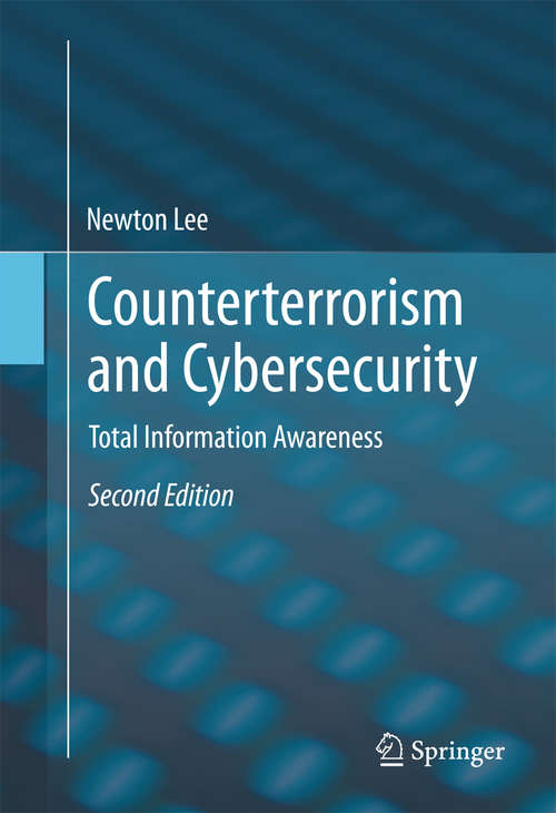 Book cover of Counterterrorism and Cybersecurity: Total Information Awareness