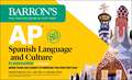 AP Spanish Language and Culture Flashcards, Fourth Edition: Up-to-Date Review and Practice (Barron's AP)