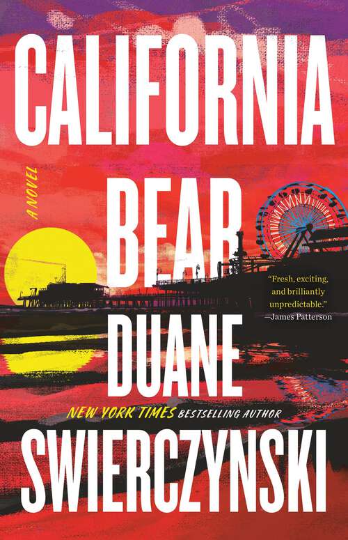 Book cover of California Bear: A Novel