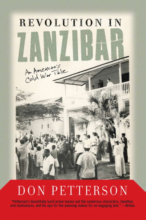 Book cover of Revolution in Zanzibar: An American's Cold War Tale