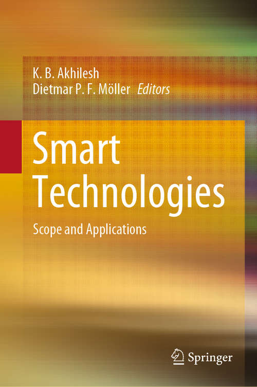 Smart Technologies: Scope and Applications