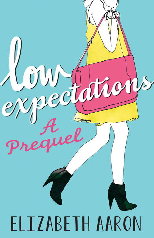 Book cover of Low Expectations: A Prequel