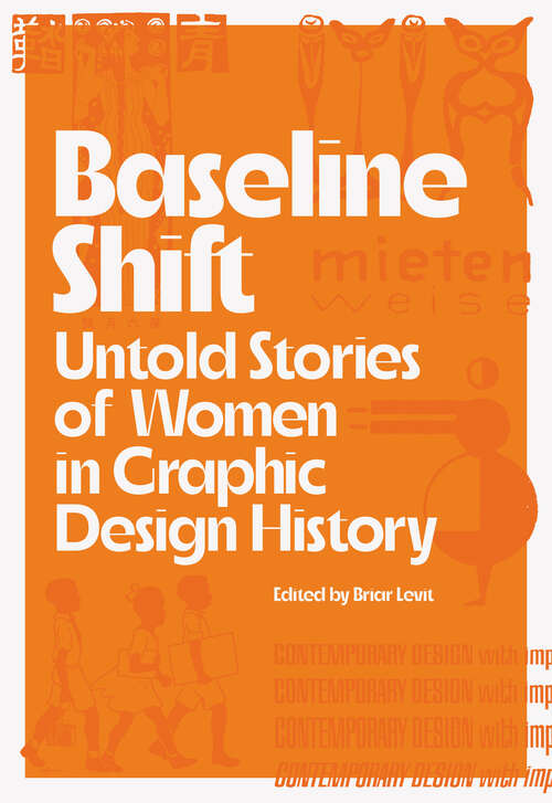 Book cover of Baseline Shift: Untold Stories of Women in Graphic Design History