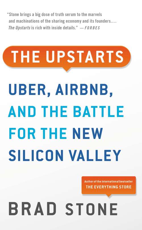 Book cover of The Upstarts: How Uber, Airbnb, and the Killer Companies of the New Silicon Valley Are Changing the World