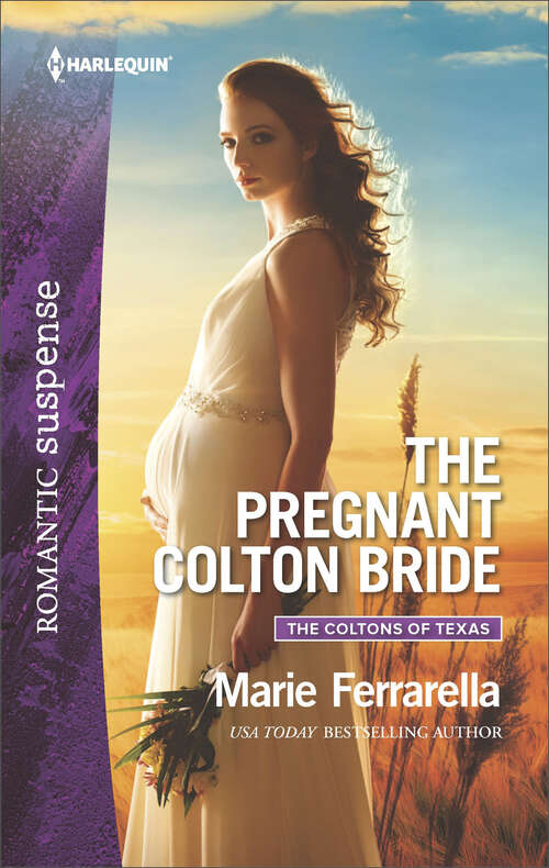 Book cover of The Pregnant Colton Bride: The Pregnant Colton Bride Beauty And The Bodyguard Killer Countdown Covert Alliance (The Coltons of Texas)