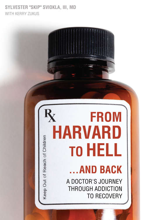 Book cover of From Harvard to Hell...and Back