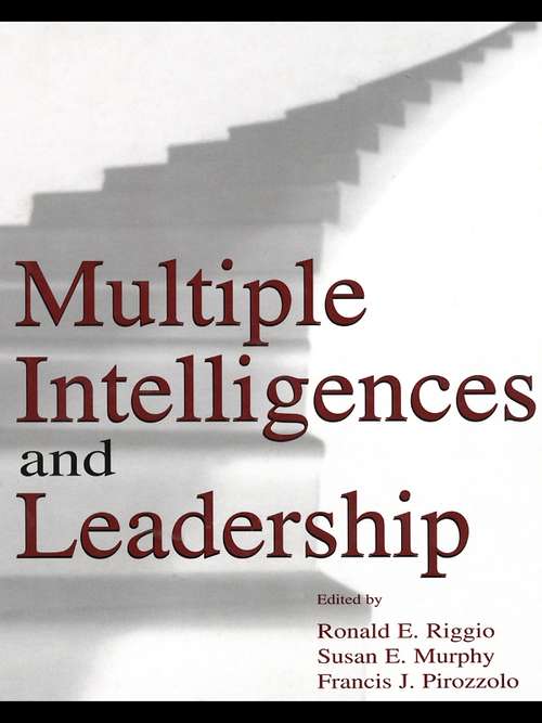 Multiple Intelligences and Leadership (Organization and Management Series)
