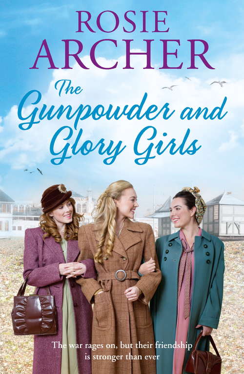 Book cover of The Gunpowder and Glory Girls: The Bomb Girls 4 (The Munitions Girls #1)