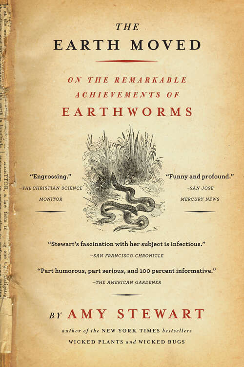 Book cover of The Earth Moved: On the Remarkable Achievements of Earthworms
