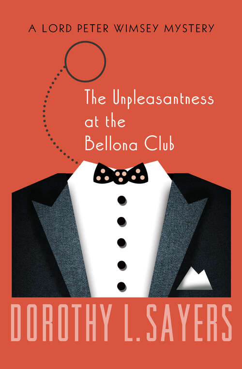 Book cover of The Unpleasantness at the Bellona Club