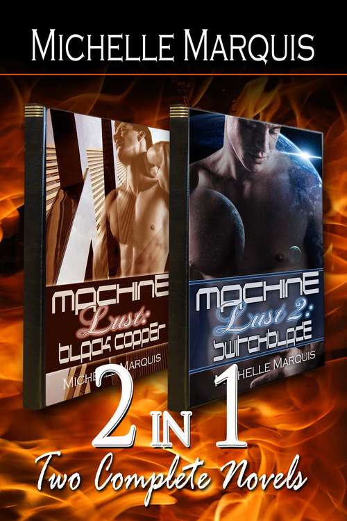 Book cover of 2-in-1: Machine Lust Series