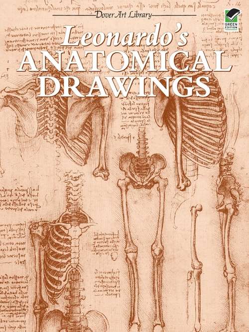 Leonardo's Anatomical Drawings (Dover Fine Art, History of Art)