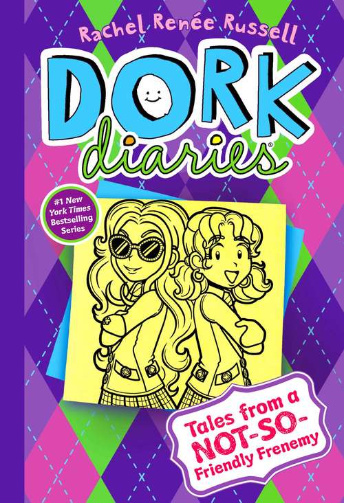 Book cover of Tales from a Not-So-Friendly Frenemy: Tales from a Not-So-Friendly Frenemy (Dork Diaries #11)