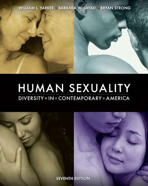 Human Sexuality: Diversity in Contemporary America (Seventh Edition)