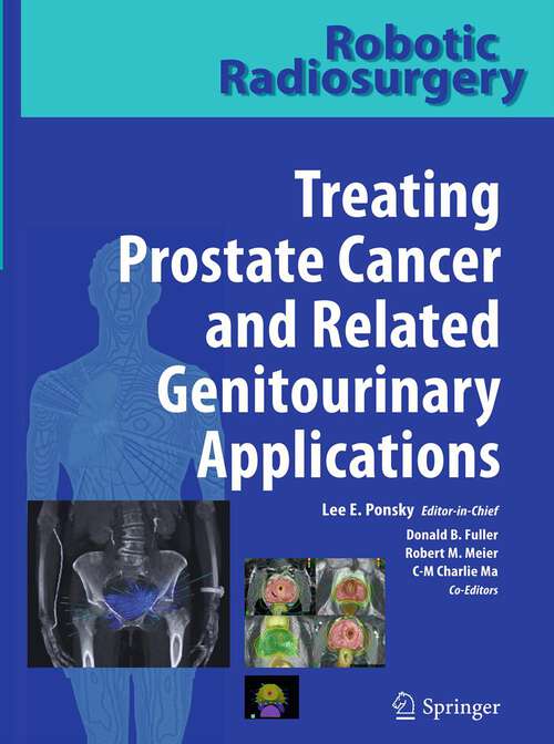 Book cover of Robotic Radiosurgery Treating Prostate Cancer and Related Genitourinary Applications