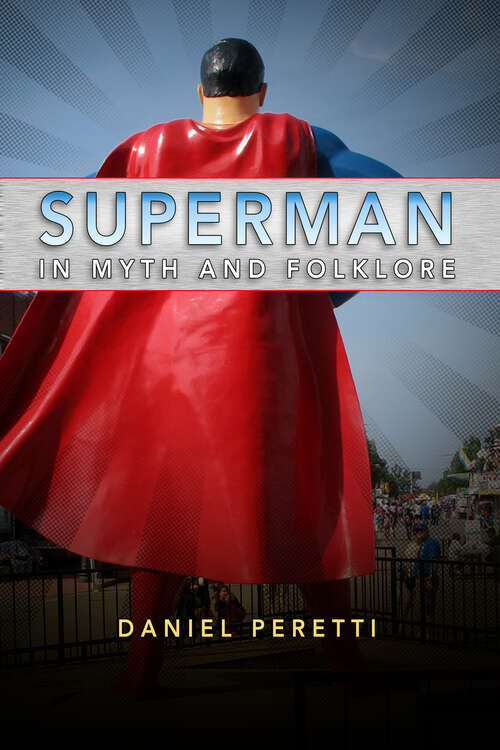 Book cover of Superman in Myth and Folklore (EPUB Single)