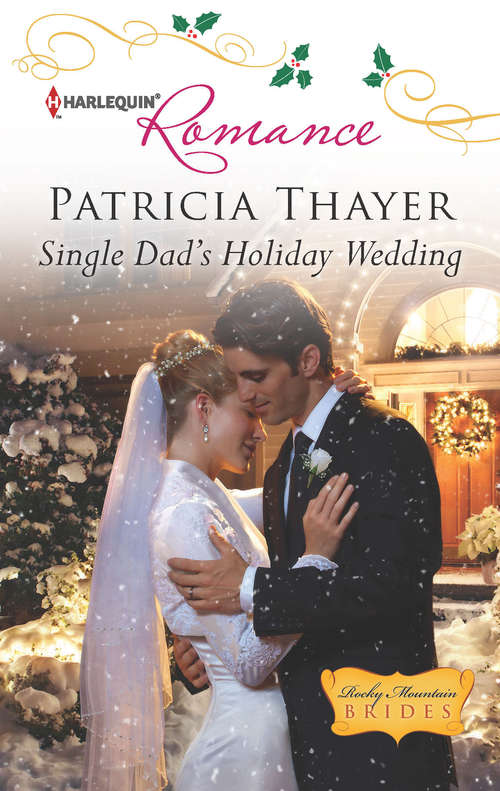 Book cover of Single Dad's Holiday Wedding