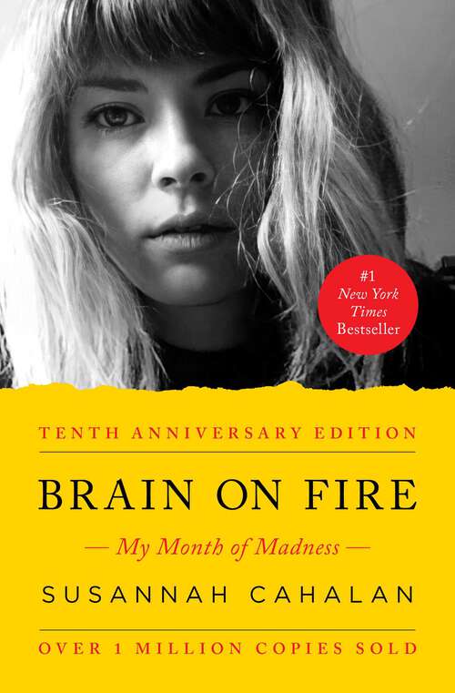 Book cover of Brain on Fire: My Month of Madness