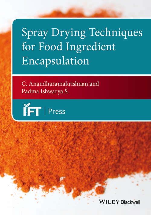 Book cover of Spray Drying Techniques for Food Ingredient Encapsulation