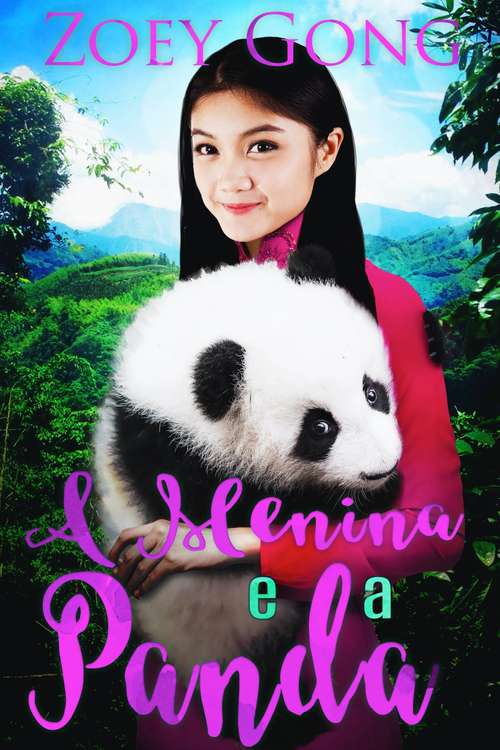 Book cover of A Menina e a Panda (Companheiro Animal #2)