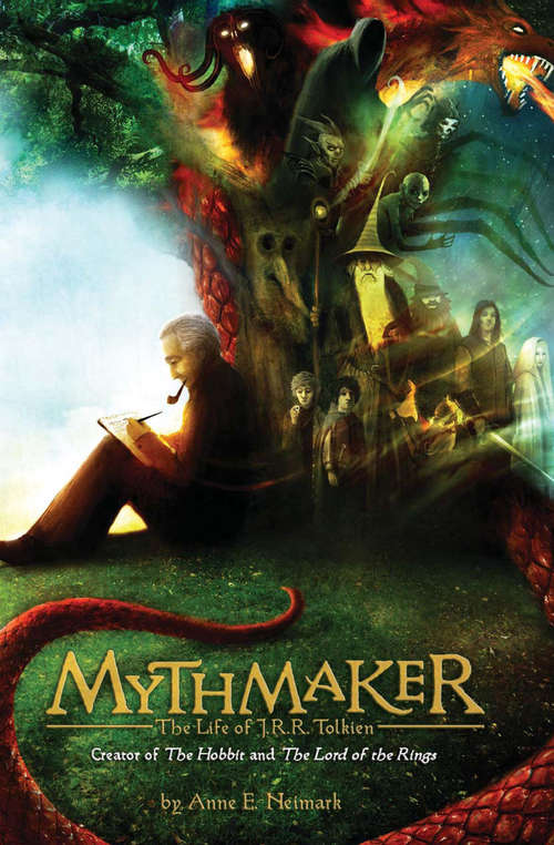 Book cover of Mythmaker: The Life of J.R.R. Tolkien, Creator of The Hobbit and The Lord of the Rings