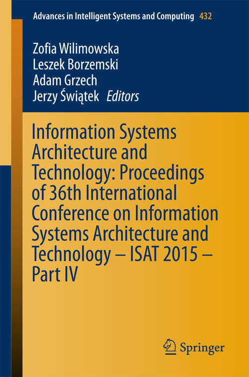 Information Systems Architecture and Technology: Proceedings of 36th International Conference on Information Systems Architecture and Technology - ISAT 2015 - Part III