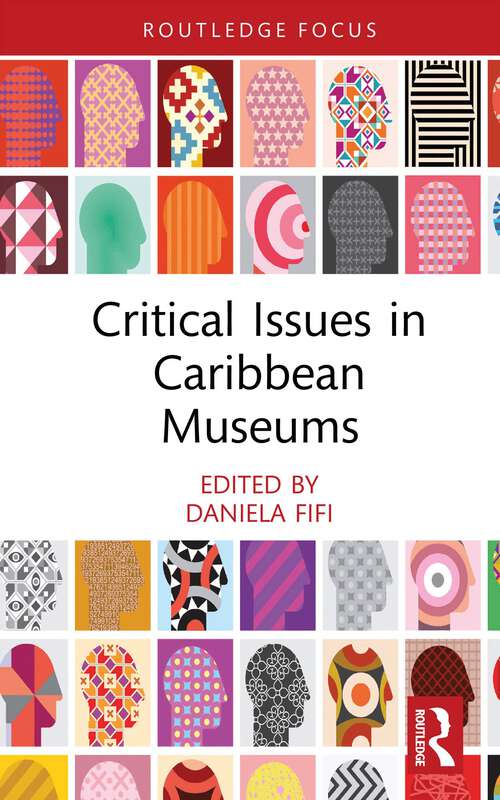 Book cover of Critical Issues in Caribbean Museums (1)