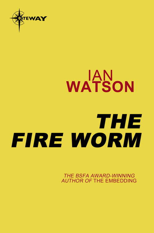 The Fire Worm