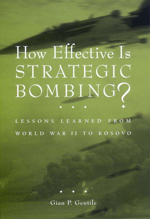 Book cover of How Effective is Strategic Bombing?