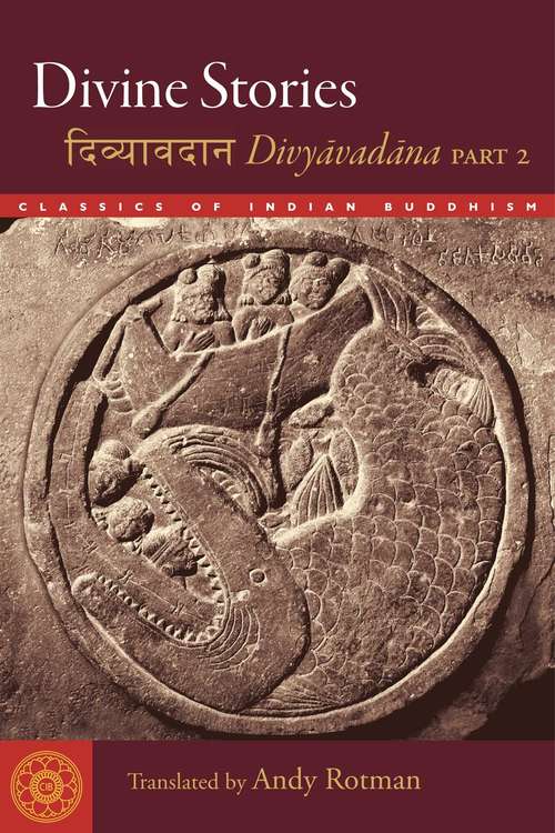 Book cover of Divine Stories: Divyavadana, Part 2